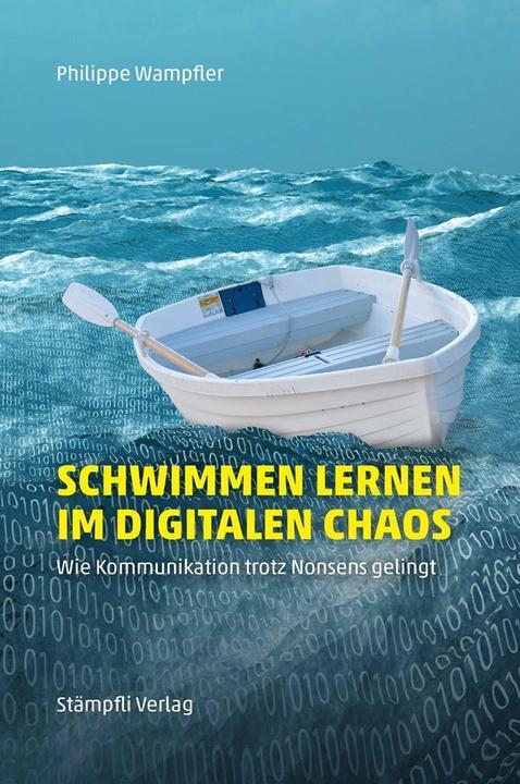 Immagine prodotto Schwimmen lernen im digitalen Chaos (Tedesco, Philippe Wampfler, 2017)