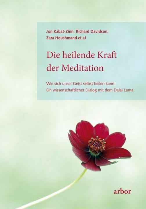 Produktbild Die heilende Kraft der Meditation (Deutsch, Jon Kabat-Zinn, 2012)