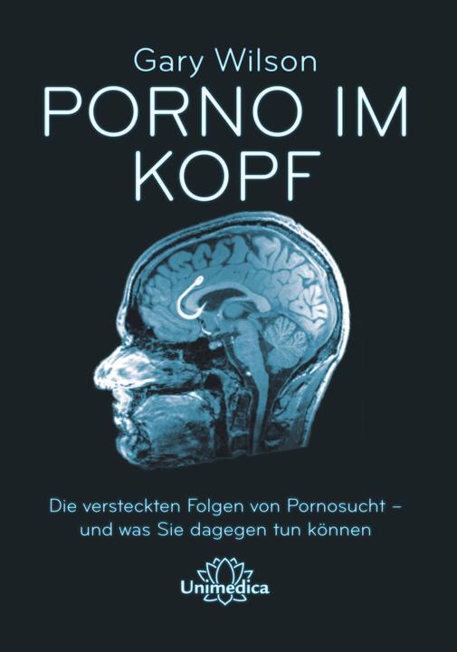 Produktbild Porno im Kopf (Deutsch, Gary Wilson, 2022)