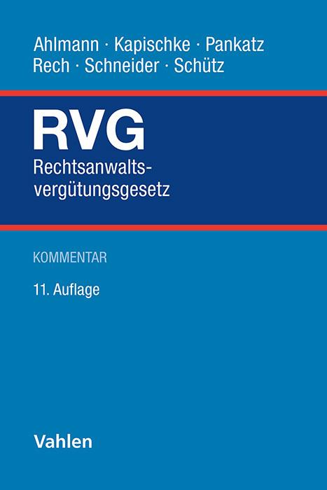 Label énergétique Rechtsanwaltsvergütungsgesetz (Allemand, Ferdinand Schütz, Hagen Schneider, Elke Pankatz, Fritz Riedel, Marco Rech, Christoph Kapischke, Sabine Ahlmann, 2024)