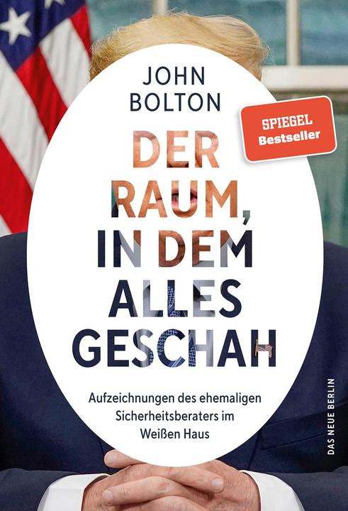 Actual product image Der Raum, in dem alles geschah (German, John Bolton, 2020)