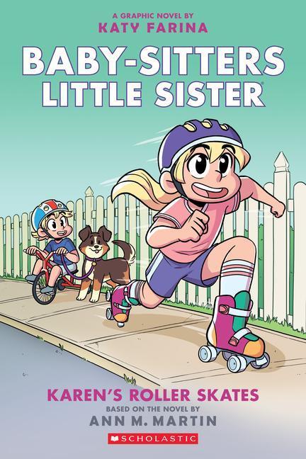 Produktbild Karen/'s Roller Skates (Baby-Sitters Little Sister Graphic Novel #2): A Book (Englisch, Ann M. Martin, 2020)