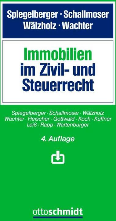 Image du produit Immobilien im Zivil- und Steuerrecht (Allemand, Maison d'édition Dr. Otto Schmidt, 2022)