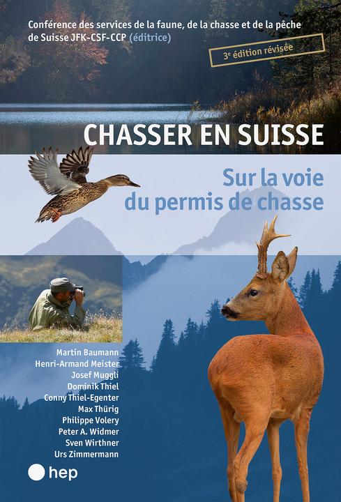 Immagine prodotto Chasser en Suisse (Francese, Conferenza degli amministratori della caccia e della pesca della Svizzera JFK-CSF-CCP, 2024)