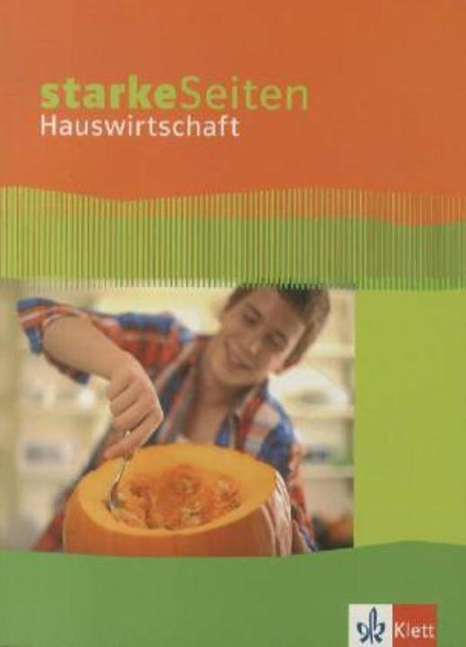 Produktbild Starke Seiten Hauswirtschaft. Schülerbuch 5.-10. Schuljahr (Deutsch, Ernst Klett Verlag, 2012)