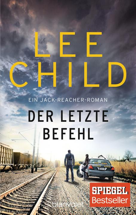 Der letzte Befehl (Deutsch, Lee Child, 2018)
