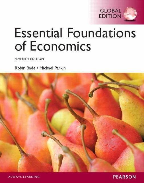 Actual product image Essential Foundations of Economics, Global Edition (English, Michael Parkin, Robin Bade, 2014)