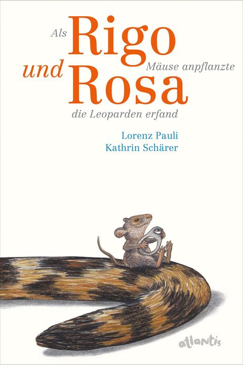 Immagine prodotto Als Rigo Mäuse anpflanzte und Rosa die Leoparden erfand (Tedesco, Lorenz Pauli, 2021)
