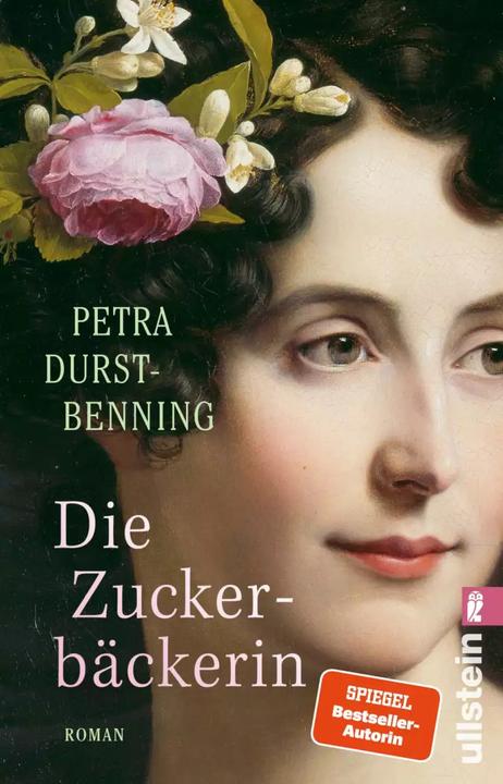 Produktbild Die Zuckerbäckerin (Die Zarentöchter-Saga 1) (Deutsch, Petra Durst-Benning, 2022)