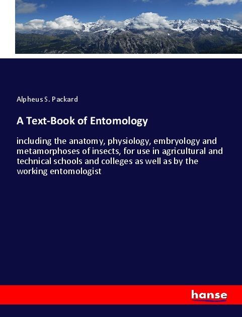 Actual product image A Text-Book of Entomology (German, Alpheus S. Packard, 2018)