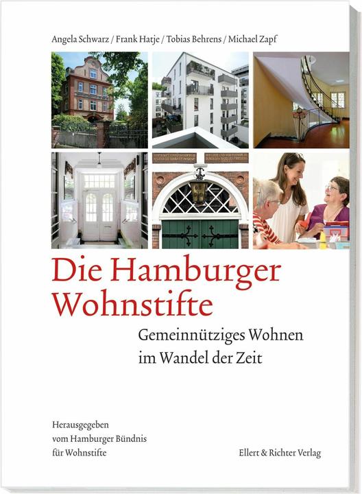 Image du produit Die Hamburger Wohnstifte (Allemand, Angela Noir, Frank Hatje, Tobias Behrens, Alliance hambourgeoise pour les fondations d'habitation, Michael Zapf, 2024)