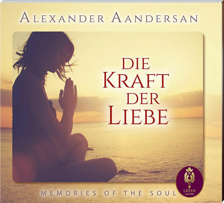 Produktbild Levin-i See You Alexander Aandersan - Die Kraft der Liebe - Vol.: 19 (Alexander Aandersan, Deutsch)