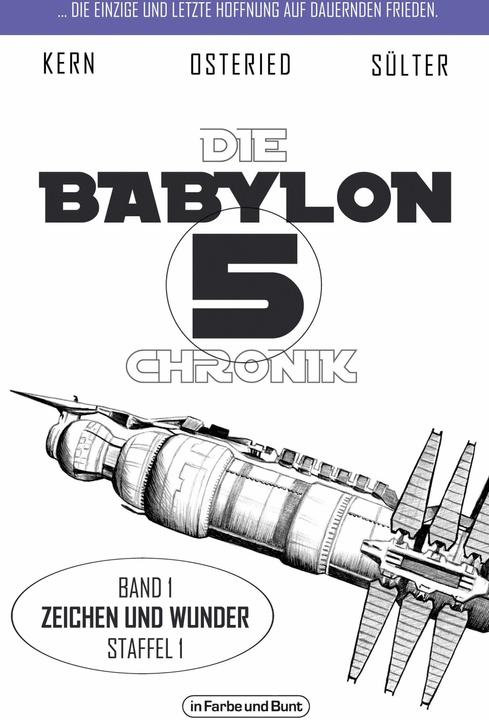 Produktbild Die Babylon 5-Chronik (Deutsch, Claudia Kern, Peter Osteried, Björn Sülter, 2023)