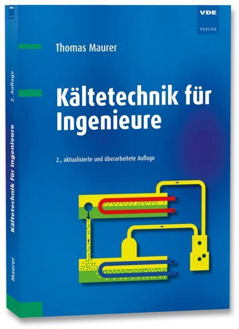 Image du produit Kältetechnik für Ingenieure (Allemand, Thomas Maurer, 2021)