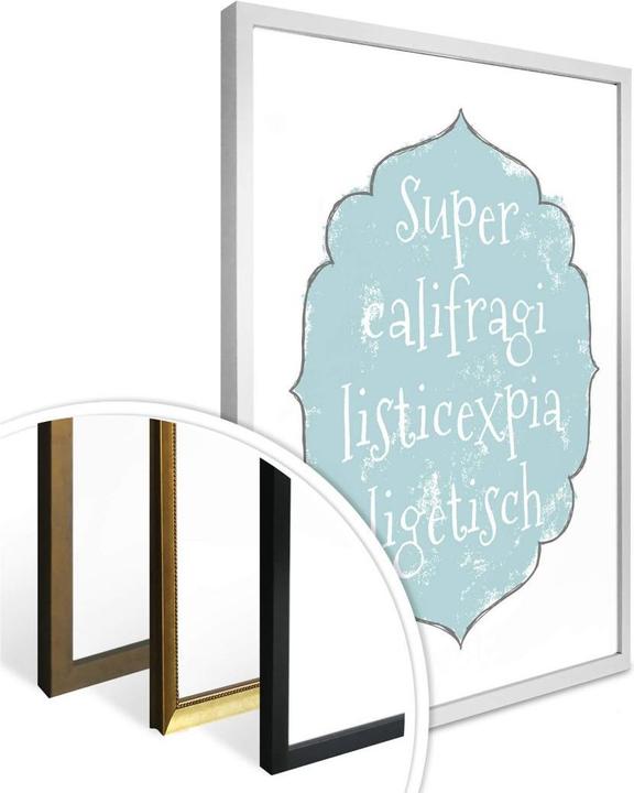 Produktbild Trenddeko Supercalifragilisticexpialigetisch (30 x 40 cm)