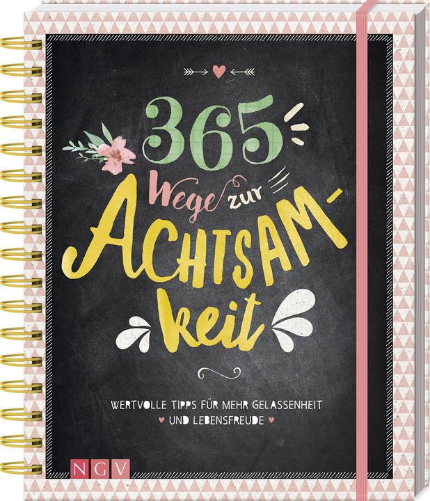 Produktbild 365 Wege zur Achtsamkeit (Deutsch, Iris Warkus, 2017)