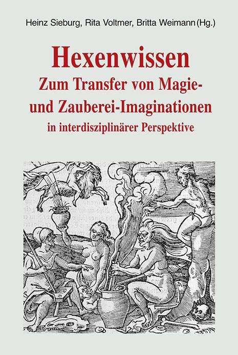 Produktbild Hexenwissen (Deutsch, Heinz Sieburg, Rita Voltmer, Britta Weimann, 2017)