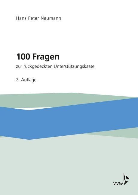 Produktbild Naumann:100 Fragen zur rückgedeckten Un (Deutsch, Hans Peter Naumann, 2018)
