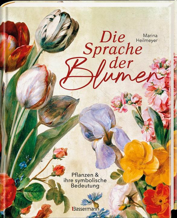 Produktbild Die Sprache der Blumen. Pflanzen und ihre symbolische Bedeutung (Deutsch, Marina Heilmeyer, 2024)