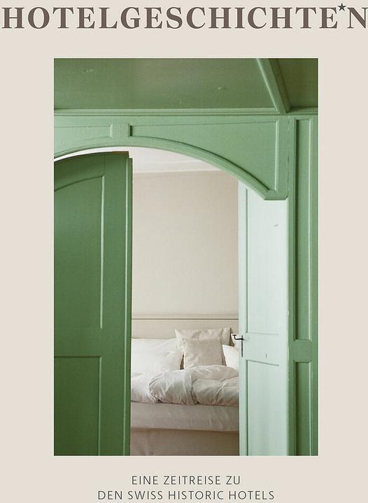 Immagine prodotto Hotelgeschichten (Tedesco, Hotel storici svizzeri, 2024)