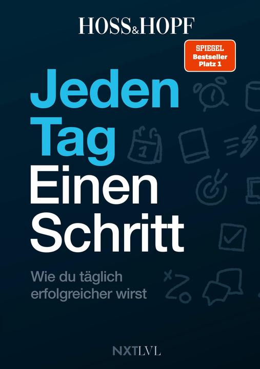 Next Level Jeden Tag einen Schritt (Deutsch, Kiarash Hossainpour, Philip Hopf, 2024)