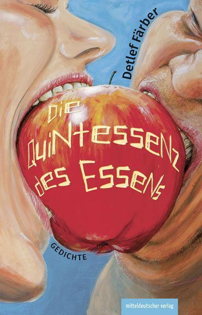 Produktbild Die Quintessenz des Essens (Deutsch, Detlef Frber, 2023)