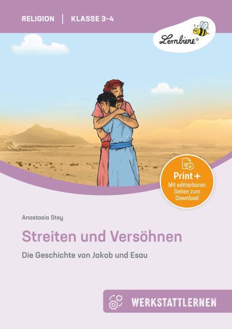 Produktbild Streiten und Versöhnen: Die Geschichte von Jakob und Esau (Set) (Deutsch, Anastasia Stey, 2022)