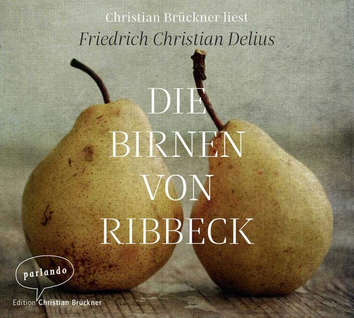 Immagine prodotto Le pere di Ribbeck (Federico Christian Delius, Christian Bridger, Tedesco)