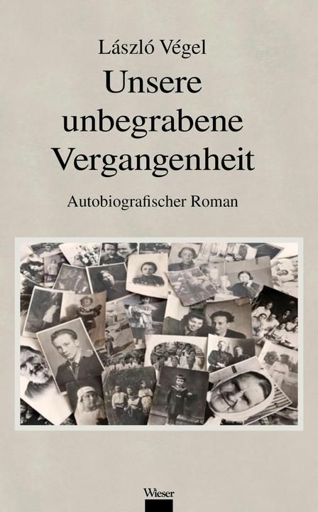 Immagine prodotto Unsere unbegrabene Vergangenheit (Tedesco, Lázló Végel, Christina Kunze, 2024)