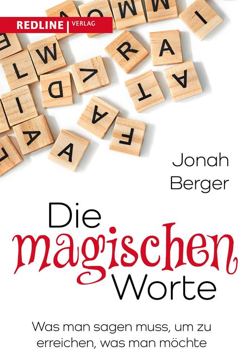 Produktbild Die magischen Worte (Deutsch, Jonah Berger, Nikolas Bertheau, 2023)