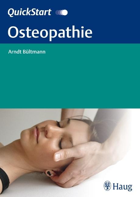 QuickStart Osteopathie (Deutsch, Arndt Bültmann, 2011)
