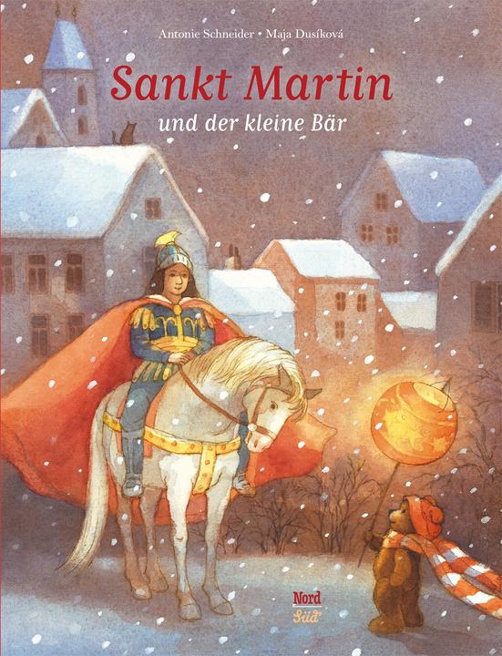 Produktbild Sankt Martin und der kleine Bär (Deutsch, Antonie Schneider, 2011)