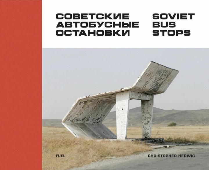 Immagine prodotto Soviet Bus Stops (Inglese, Christopher Herwig, Damon Murray, Stephen Sorrell, 2015)