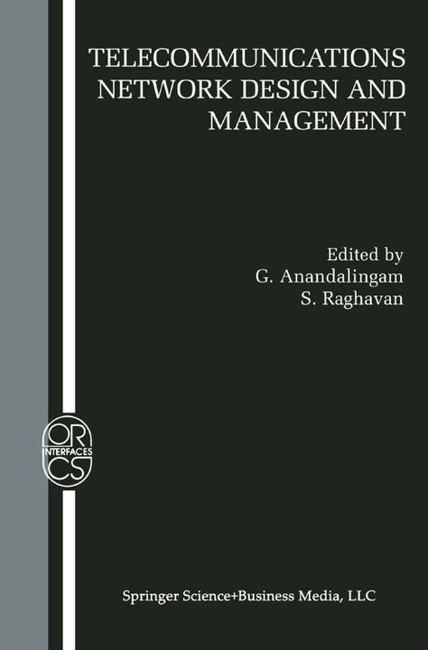 Produktbild Telecommunications Network Design and Management (G. Anandalingam, S. Raghavan, 2010)