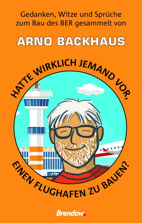 Image du produit Backhaus:Hatte wirklich jemand vor, ein (Allemand, Boulangerie Arno, 2020)