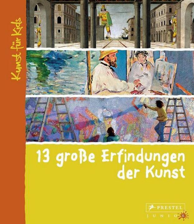 Produktbild 13 grosse Erfindungen der Kunst (Deutsch, Florian Heine, 2011)