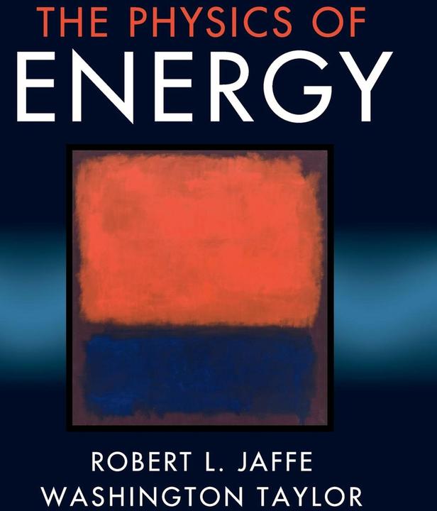 Produktbild The Physics of Energy (Englisch, Washington Taylor, Robert L. Jaffe, 2018)