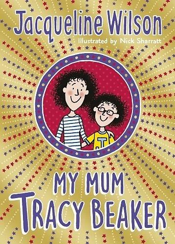 Actual product image My Mum Tracy Beaker (English, Jacqueline Wilson, Nick Sharratt, 2019)