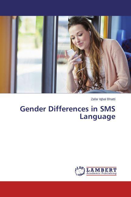 Produktbild Gender Differences in SMS Language (Zafar Iqbal Bhatti, 2014)