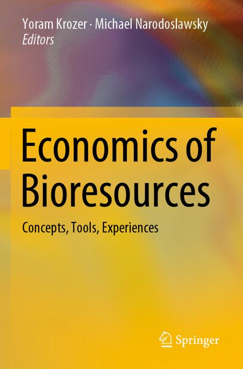 Immagine prodotto Economics of Bioresources (Yoram Krozer, Michael Narodoslawsky, 2020)