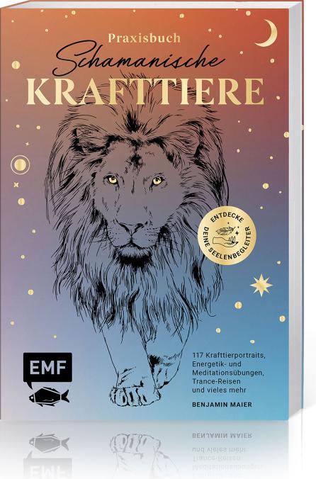 Image du produit Praxisbuch Schamanische Krafttiere – Entdecke deine Seelenbegleiter (Allemand, Benjamin Maier, 2022)