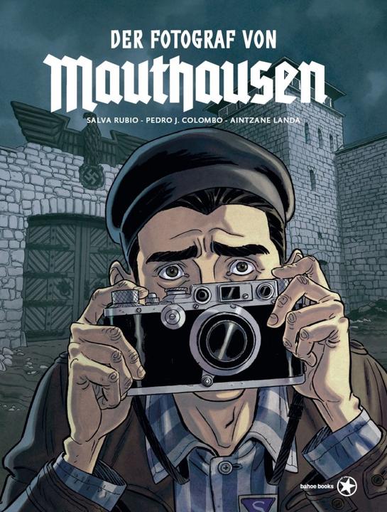 Produktbild Der Fotograf von Mauthausen (Deutsch, Pedro J. Colombo, Aintzane Landa, 2021)