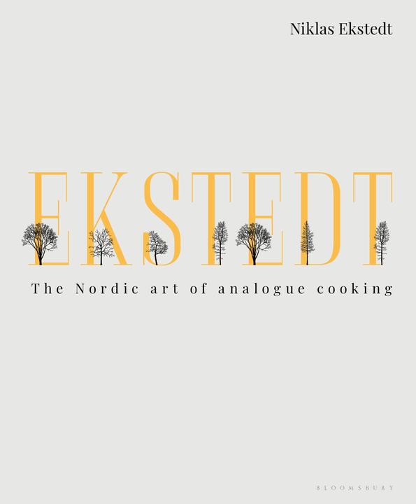 Valeurs nutritives et ingrédients Ekstedt: The Nordic Art of Analogue Cooking (Anglais, Niklas Ekstedt, 2020)