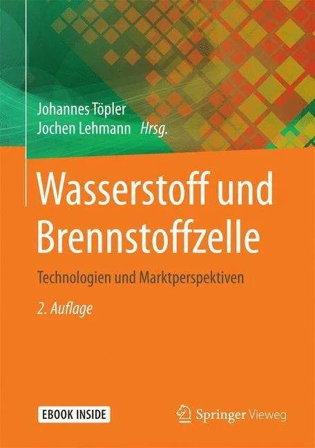 Actual product image Wasserstoff und Brennstoffzelle (German, Jochen Lehmann, Johannes Töpler, 2017)