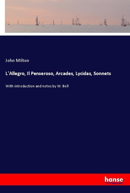 Actual product image L'Allegro, Il Penseroso, Arcades, Lycidas, Sonnets (John Milton., 2019)