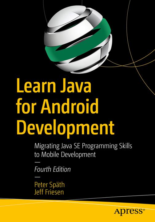 Actual product image Learn Java for Android Development (Jeff Friesen, Peter Späth, 2020)