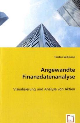 Immagine prodotto Angewandte Finanzdatenanalyse (Torsten Spillmann, 2008)