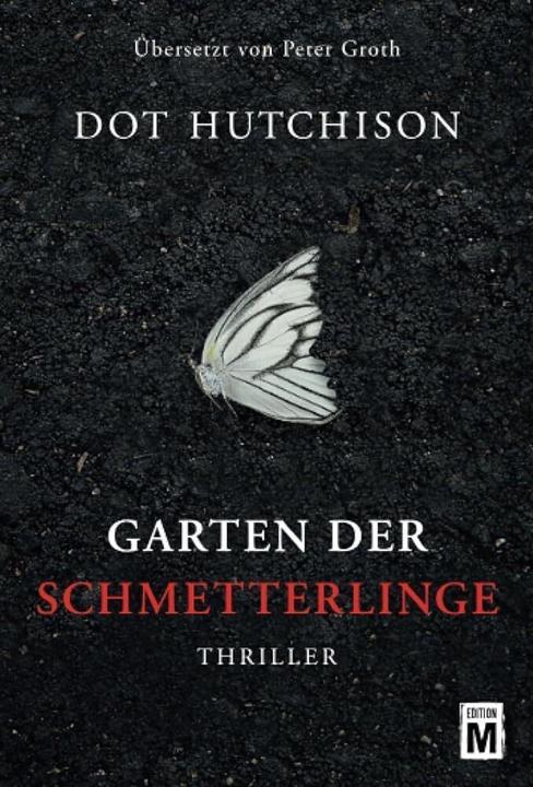 Produktbild Amazon Garten der Schmetterlinge (Deutsch, Dot Hutchison, 2016)