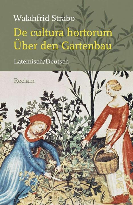 Immagine prodotto De cultura hortorum / Über den Gartenbau (Tedesco, Walahfrid Strabo, 2015)