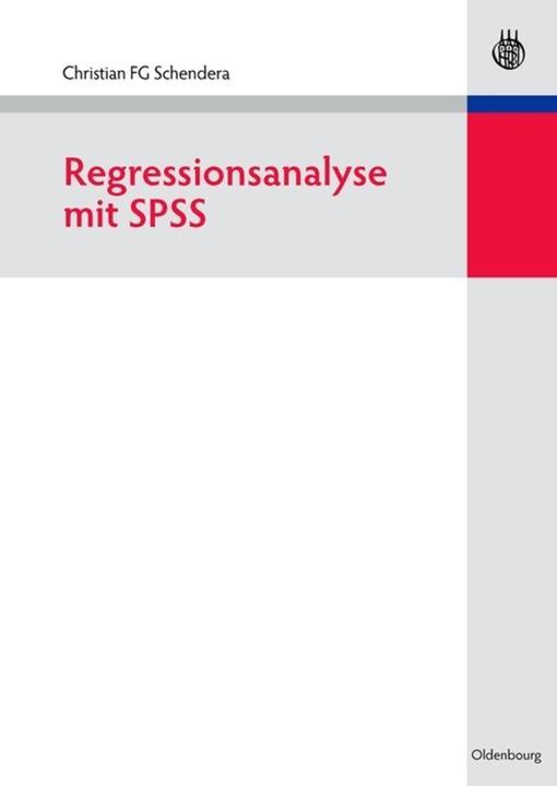 Actual product image Regressionsanalyse mit SPSS (German, Christian F. G. Schendera, 2008)
